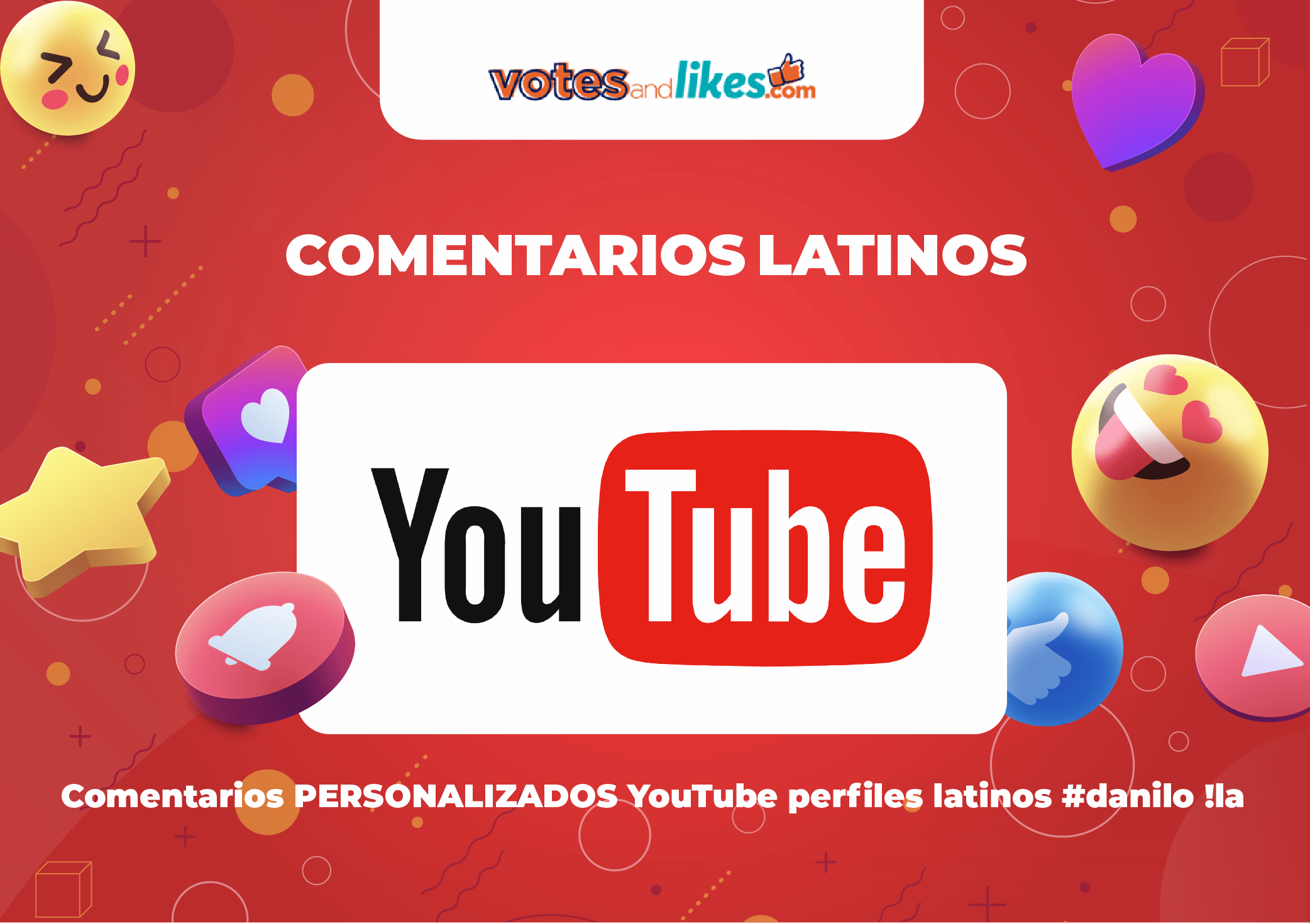 Comentarios PERSONALIZADOS YouTube perfiles latinos #danilo !la