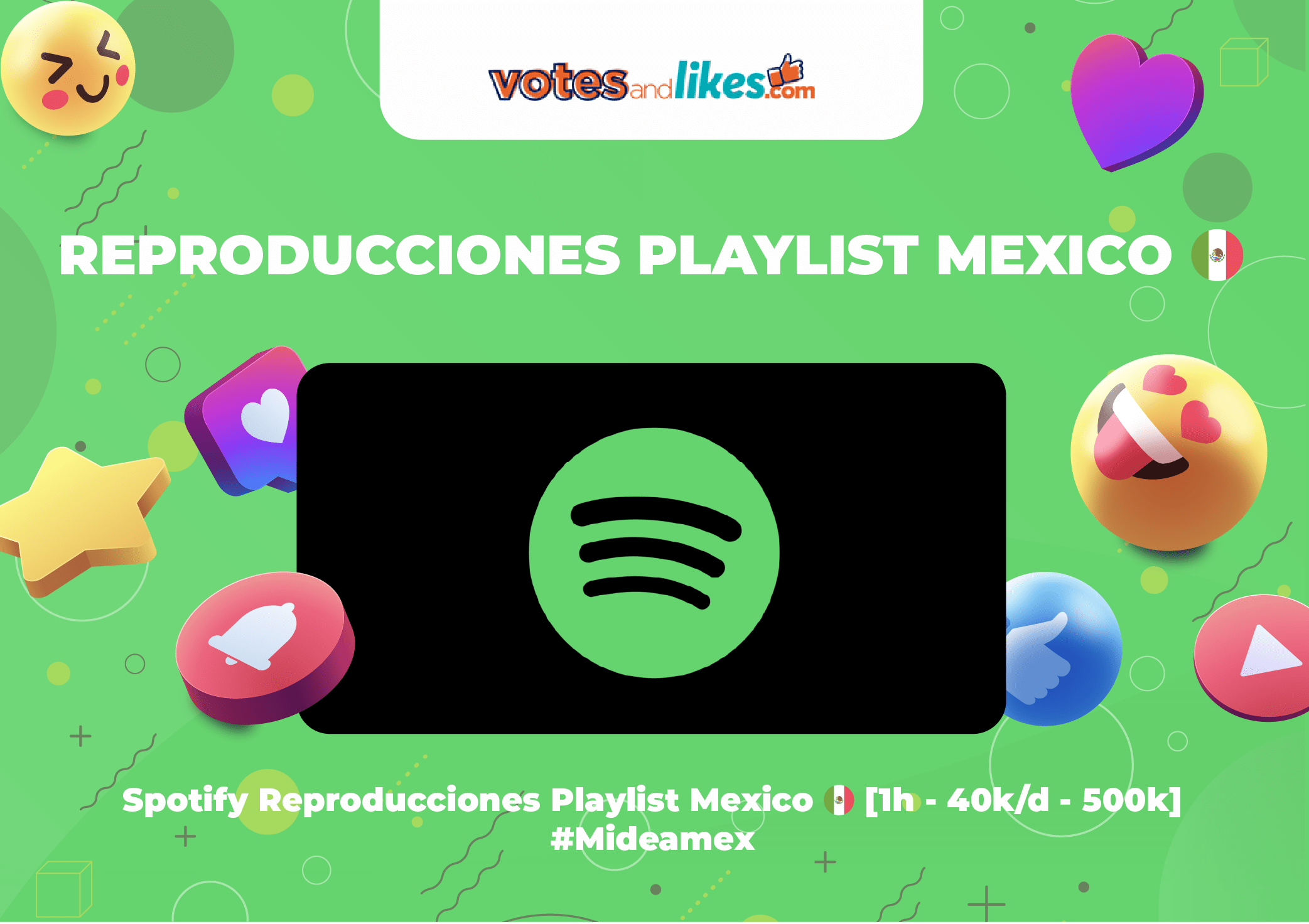 Spotify Reproducciones Playlist Mexico 🇲🇽 [1h - 40k/d - 500k] #Mideamex