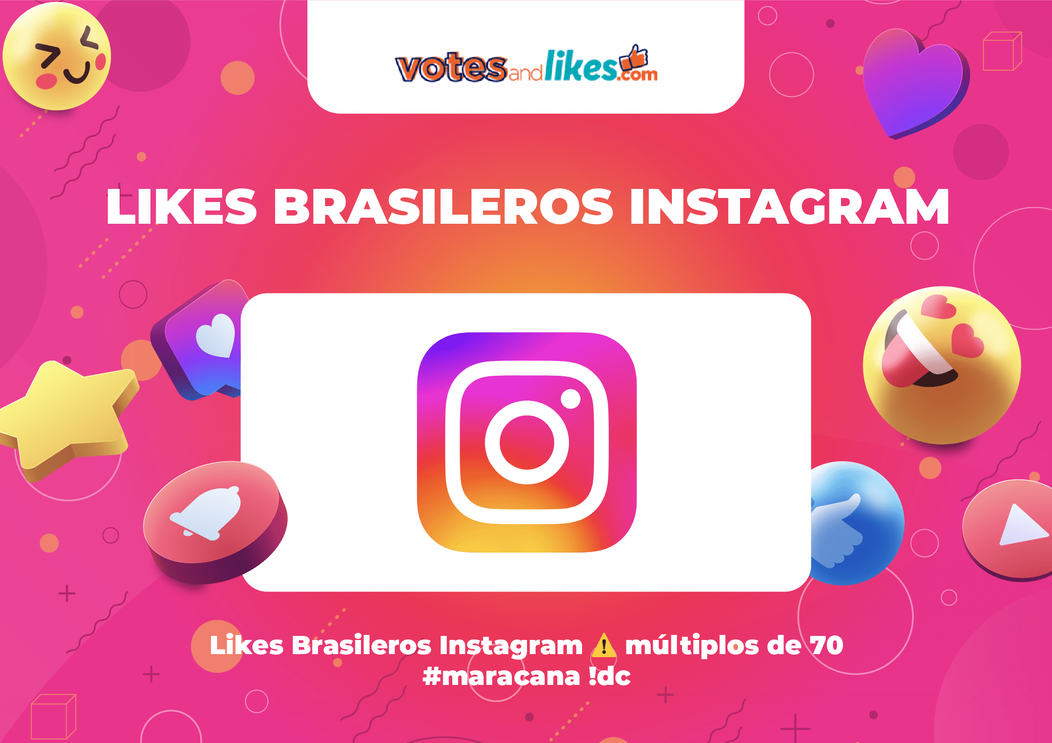 Likes Brasileros Instagram ⚠️ múltiplos de 70 #maracana !dc