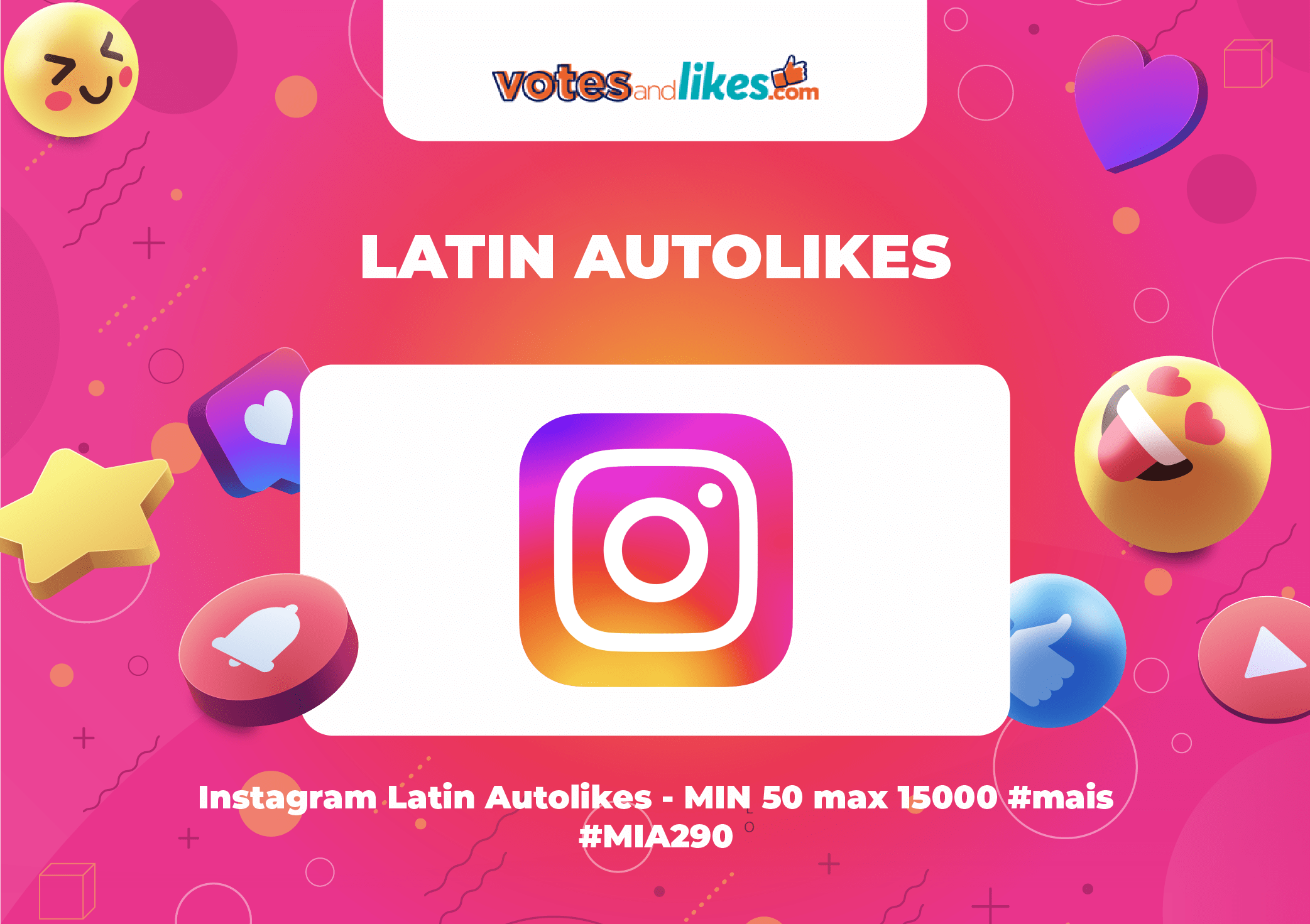 Instagram Latin Autolikes - MIN 50 max 15000 #mais #MIA290