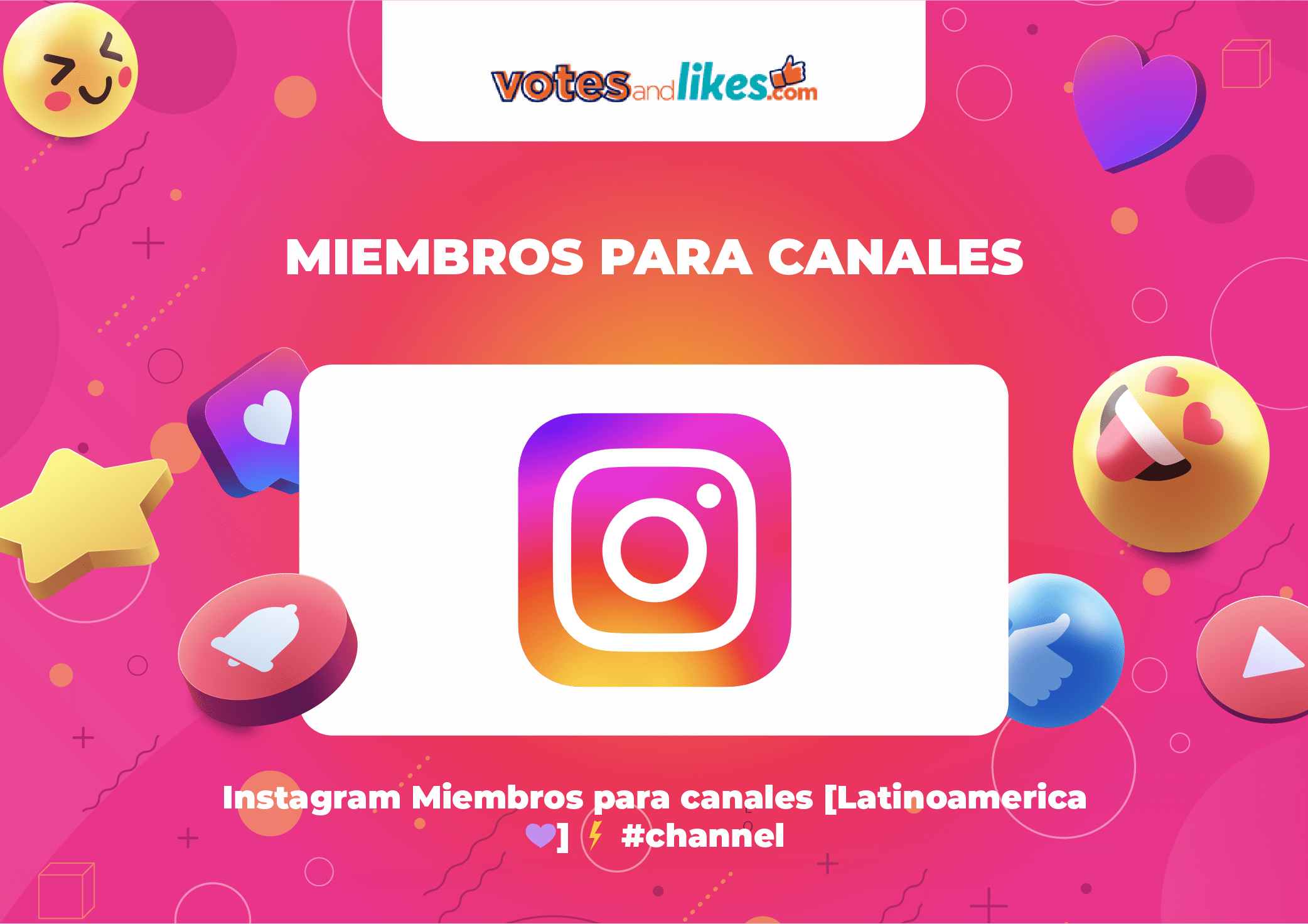 Instagram Miembros para canales [Latinoamerica 💜] ⚡ #channel