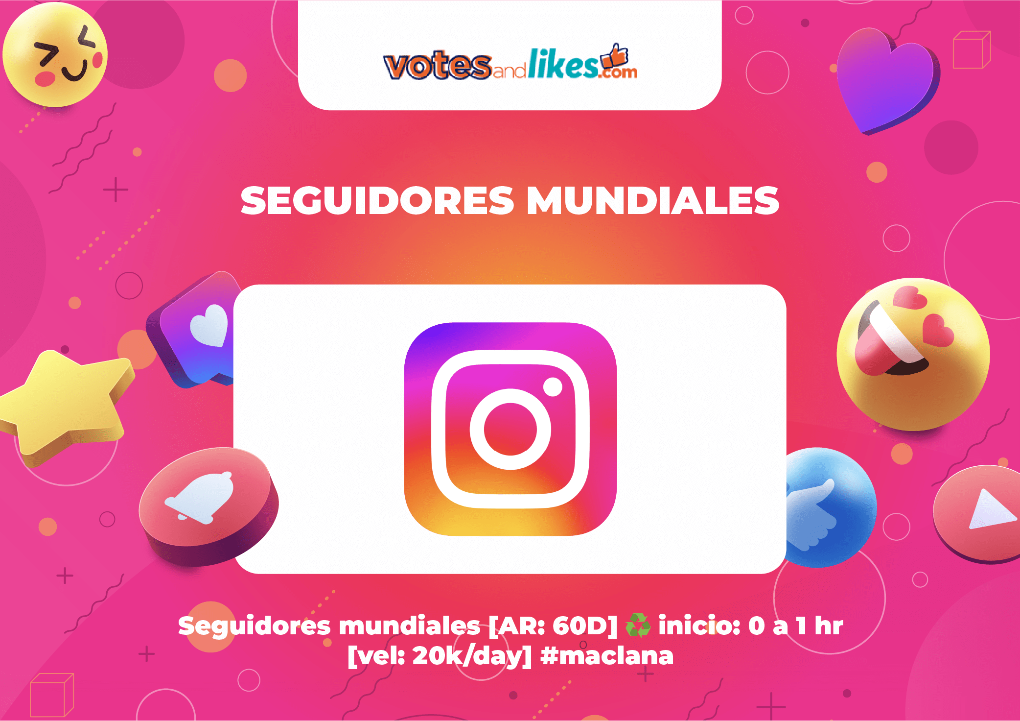 Seguidores mundiales [AR: 60D] ♻️ inicio: 0 a 1 hr [vel: 20k/day] #maclana