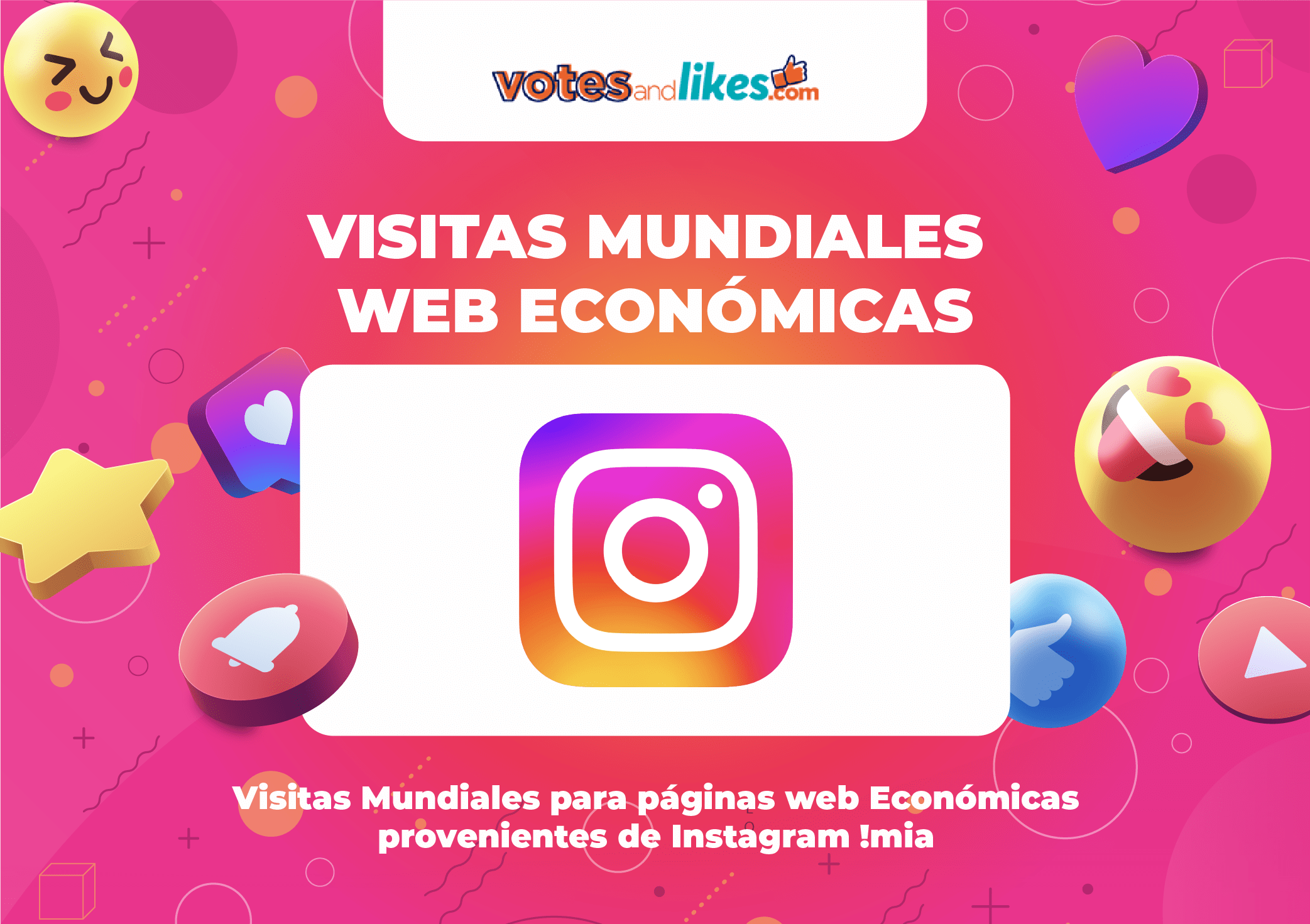 Visitas Mundiales para páginas web Económicas provenientes de Instagram !mia