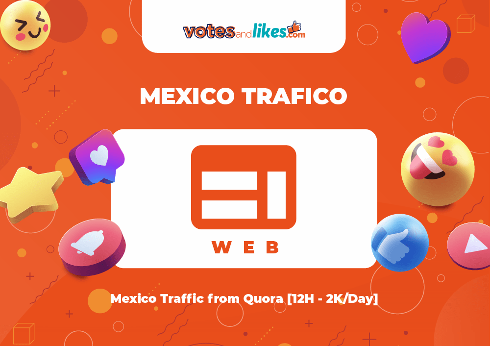 Mexico Traffic from Quora [12H - 2K/Day]