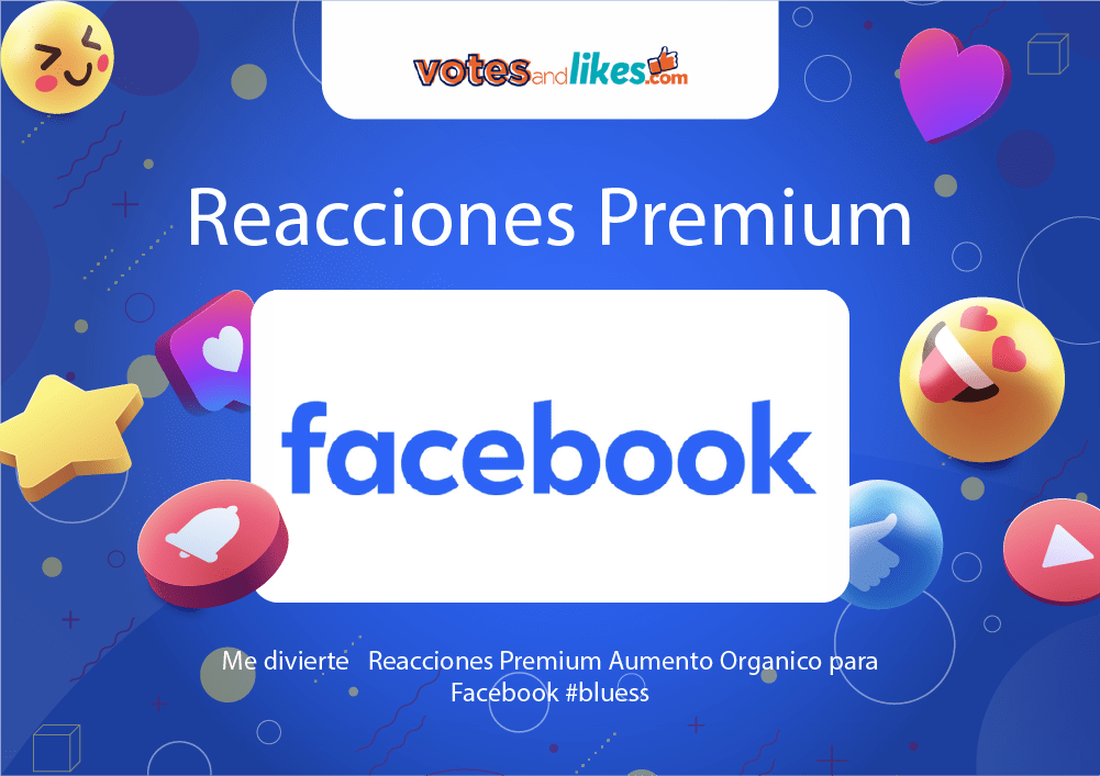 Me divierte 😃 Reacciones Premium Aumento Organico para Facebook #bluess